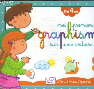 MES PREMIERS GARPHISMES SUR UNE ARDOISE