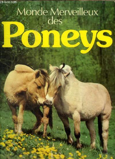 MONDE MERVEILLEUX DES PONEYS