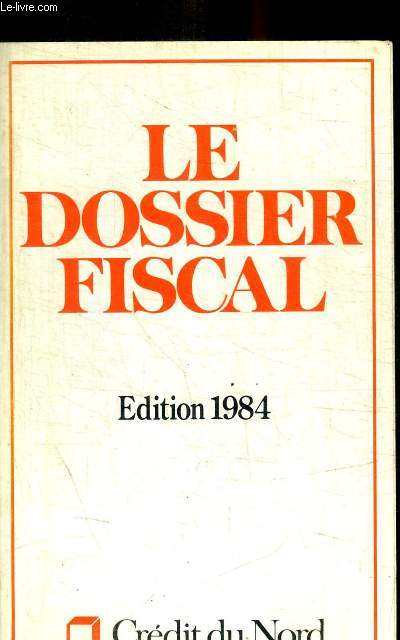 LE DOSSIER FISCAL