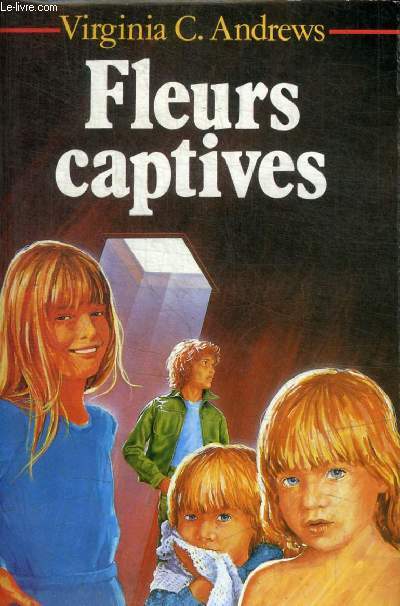 FLEURS CAPTIVES
