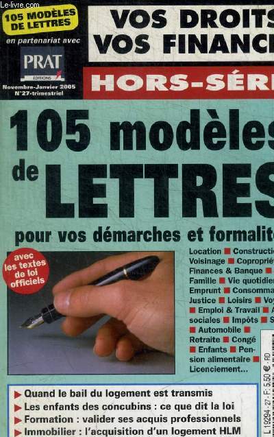 VOS DROITS VOS FINANCES - HORS SERIE N 27 - NOVEMBRE / JANVIER 2005 - 105 MODELES DE LETTRES POUR VOS DEMARCHES ET FORMALITES -