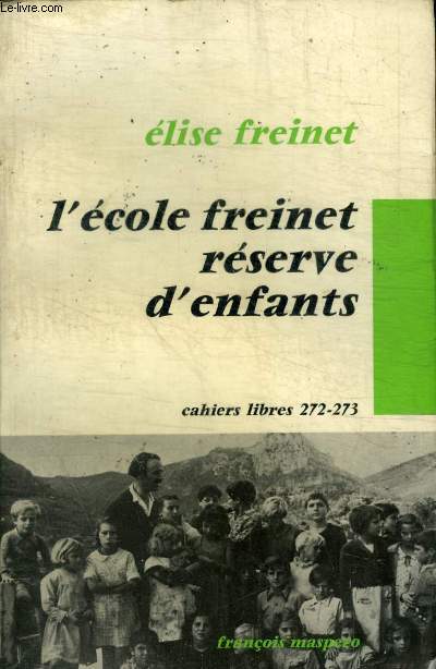 L EOLE FREINET RESERVE D ENFNATS