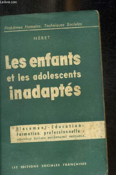 LES ENFANTS ET LES ADOLESCENTS INADAPTES - GUIDE PRATIQUE