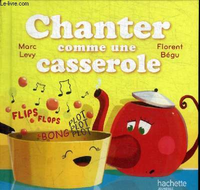 CHANTER COMME UNE CASSEROLE - N 2