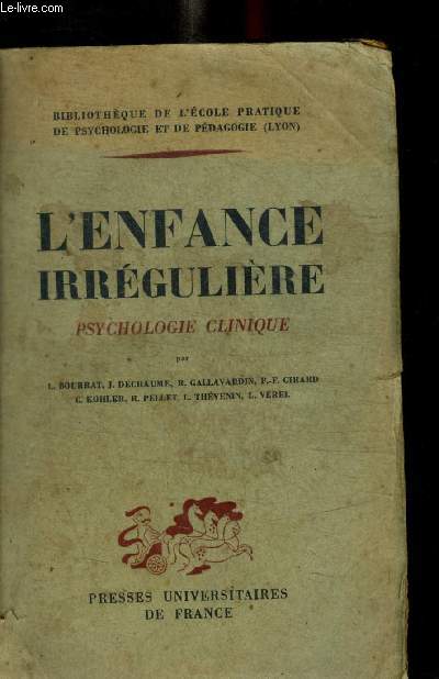 L ENFANCE IRREGULIERE - PSYCHOLOGIE CLINIQUE