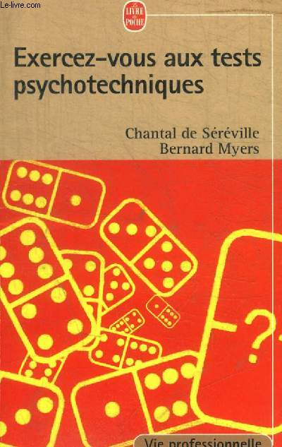 EXERCEZ VOUS AUX TEST PSYCHOTECHNIQUES