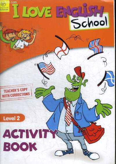 I LOVE ENGLISH - SCHOOL - LEVEL 2 - ACTIVITY BOOK