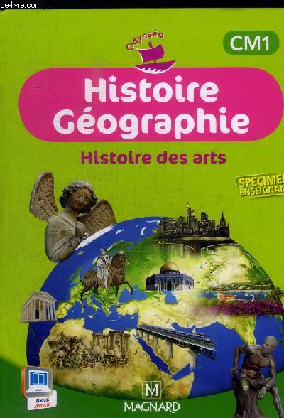 HISTOIRE GEOGRAPHIE - HISTOIRE DES ARTS - CM1 - SPECIMEN ENSEIGNANT