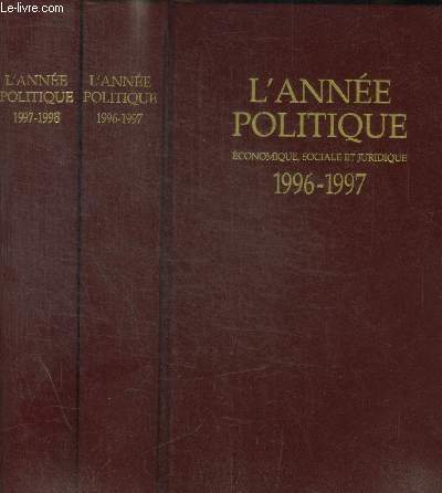 L ANNE POLITIQUE - ECONOMIQUE SOCIALE ET JURIDIQUE - 1996 / 1997 - CAISSE DES DEPOTS ET CONSIGNATIONS