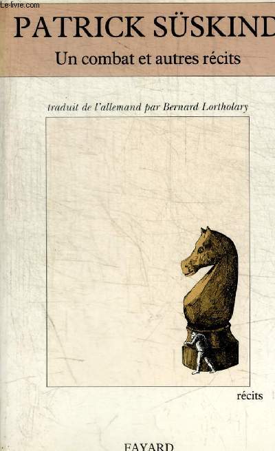 UN COMBAT ET AUTRES RECITS