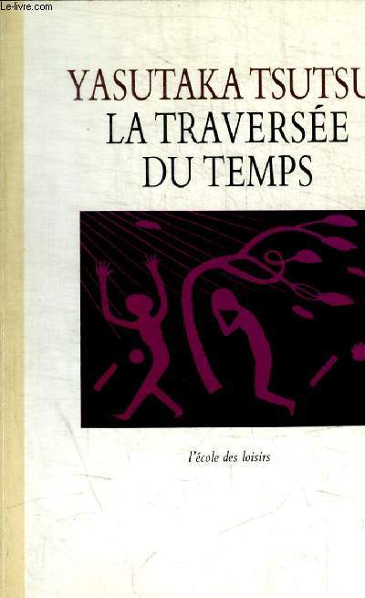 LA TRAVERSEE DU TEMPS