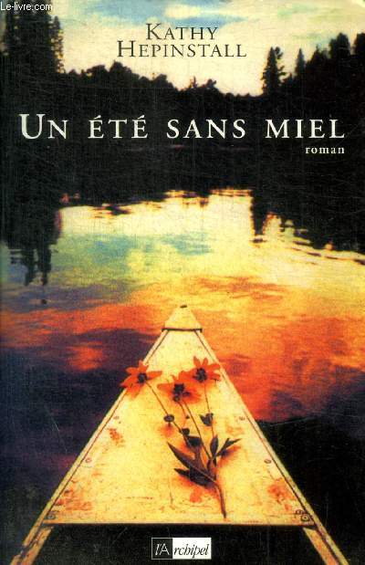 UN ETE SANS MIEL