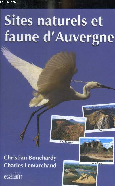 SITES NATURELS ET FAUNE D AUVERGNE