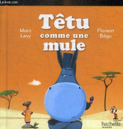 TETU COMME UNE MULE