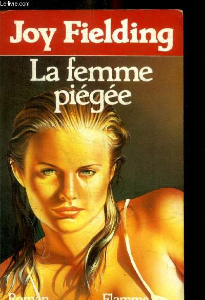 LA FEMME PIEGEE