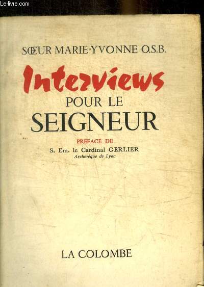 INTERVIEWS POUR LE SEIGNEUR