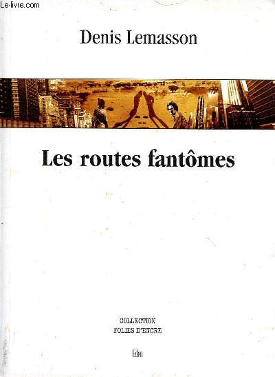 Les routes fantmes (Collection 