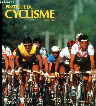 Pratique du cyclisme, 2me dition