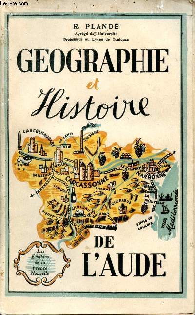 Gographie et histoire du dpartement de l'Aude