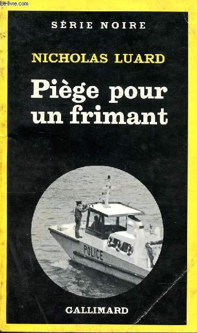 Pige pour une frimant Collection Srie Noire N1781