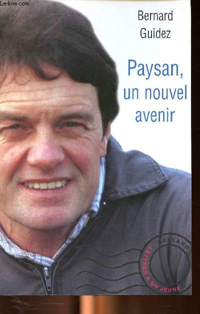 Paysan, Un nouvel avenir