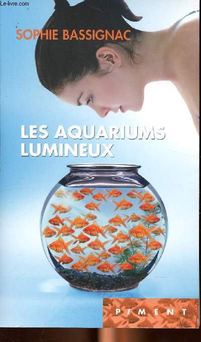 Les aquariums lumineux