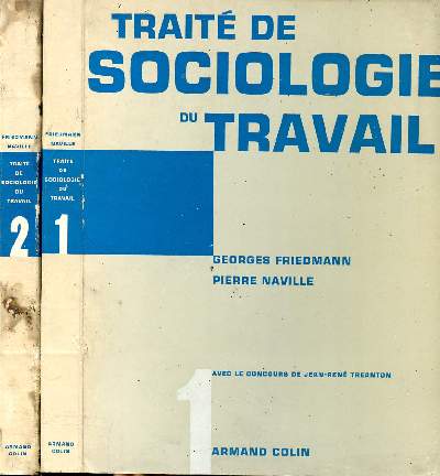 Trait de sociologie du travail Tome 1 & 2