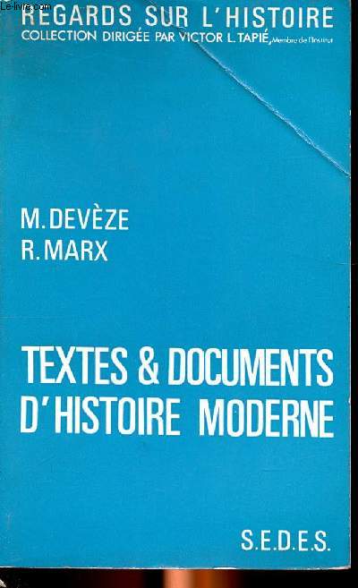 Textes et documents d'histoire moderne Collection Regards sur l'histoire