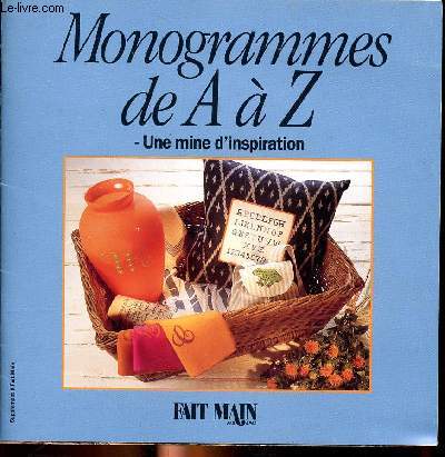 Monogrammes de A  Z une mine d'inspirations