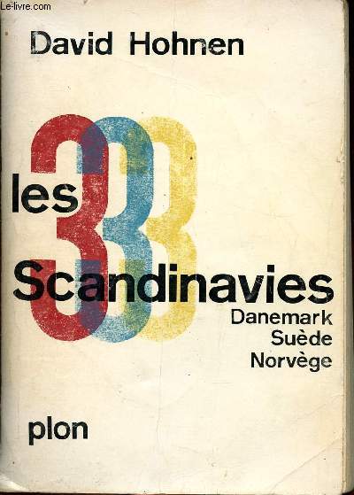 Les 3 scandinavies Danemark / Sude / Norvge