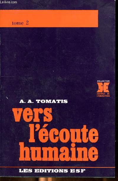 Vers l'coute humaine Tome 2
