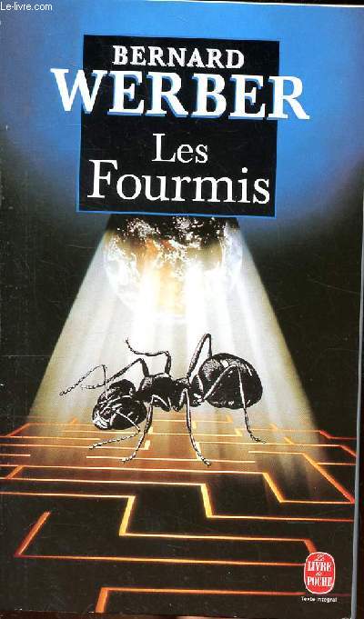 Les fourmis.