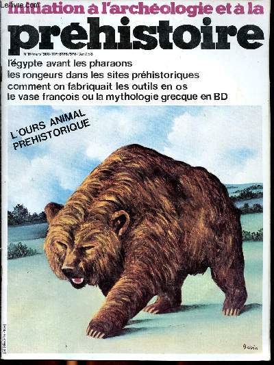 Initiation  l'archologie et  la prhistoire N16 Mars 1980 Sommaire: les rongeurs et la datation des sites prhistoriques, la vnus de milo, l'ours dans la prhistoire, archologie et philatlie...
