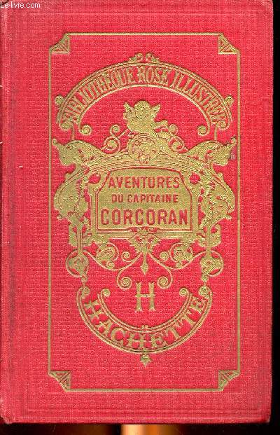 Les aventures merveilleuses mais authentiques du capitaine Corcoran Bibliothque rose illustre.