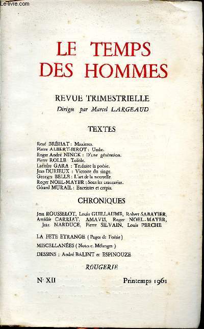 Le temps des hommes Revue trimestrielle Printemsp 1961 N XII