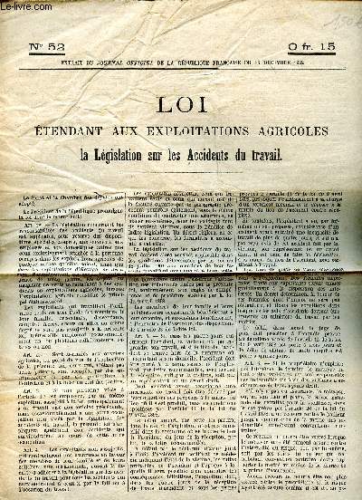 Loi tendant aux exploitations agricoles, La lgislation sur les accidents du travail. N52. extrait du journal officiel de la Rpublique Franaise du 16 dcembre 1922.