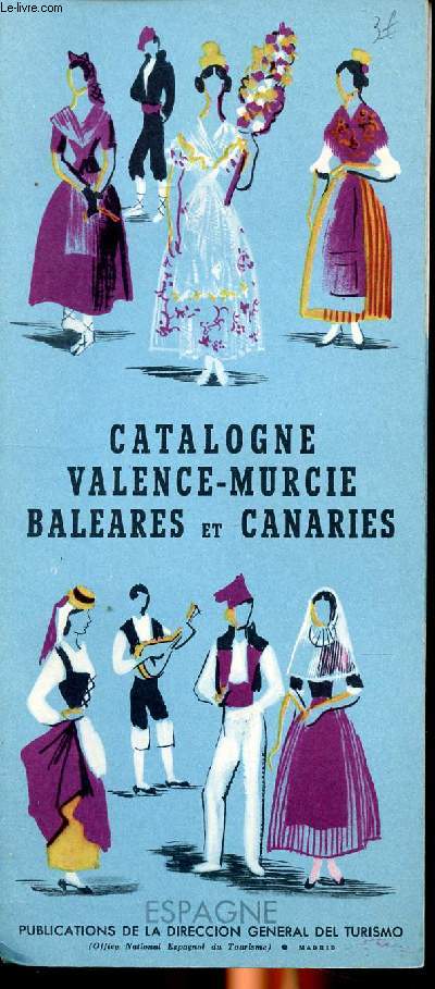Catalogne Valence Murcie Balares et Canaries