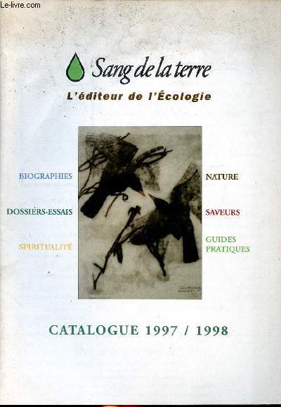 Sang de la Terre L'diteur de l'cologie Catalogue 1997/1998