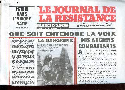 Le journal de la rsistance Que soit entendue la voix des anciens combattants N 1003-1004 Fvrier-mars 1991