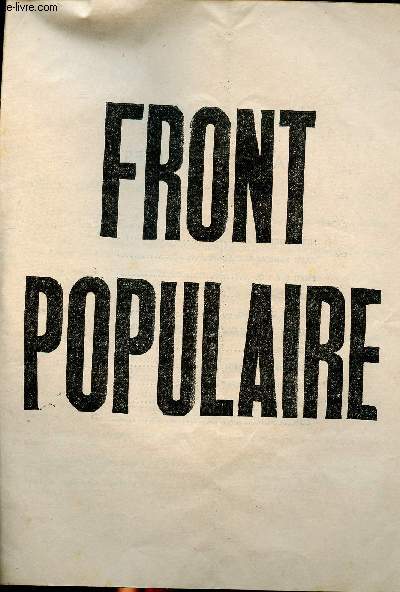 Front populaire Sommaire: parti radical-socialiste, parti communiste, erreurs du pass, dictatures...