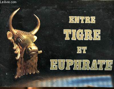 Entre Tigre et Euphrate