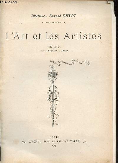 L'art et les artistes Tome V avril-septembre 1907