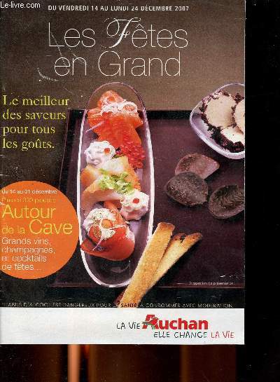 Catalogue Auchan Les ftes en grand Du vendredi 14 au lundi 24 dcembre 2007