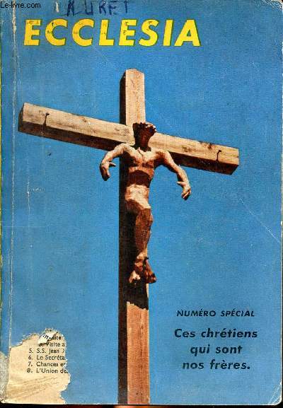 Ecclesia ces chrtiens qui sont nos frres. N 154 Janvier 1962