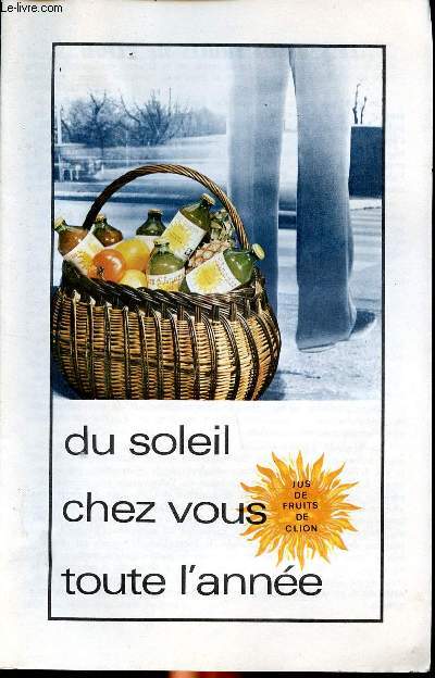 Du soleil chez vous toute l'anne Jus de fruits de Clion