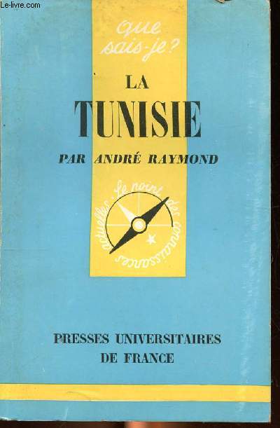 La Tunisie Collection Que sais-je ? N 318