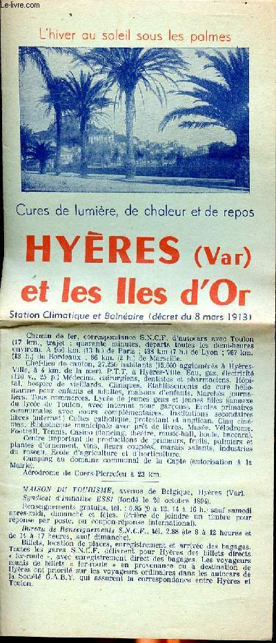 L'hiver au soleil sous les palmes Hyres (Var) et les les d'or