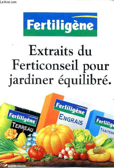 Fertiligne, Extraits du Ferticonseil pour jardiner quilibr