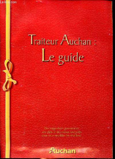Traiteur Auchan: Le guide offres valable du 15 novembre au 31 dcembre 1999