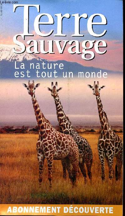 terre sauvage la nature est tout un monde